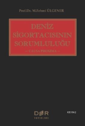 Deniz Sigortacısının Sorumluluğu
