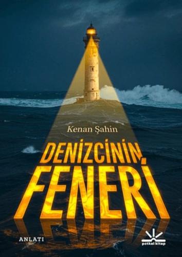 Denizcinin Feneri Kenan Şahin