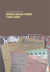 Denizli Basın Tarihi (1909-2009) Ercan Haytoğlu