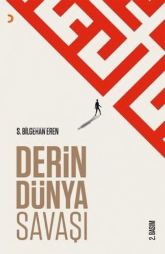 Derin Dünya Savaşı S. Bilgehan Eren