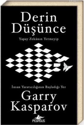 Derin Düşünce Yapay Zekanın Yetmeyip İnsan Yaratıcılığının Başladığı Yer