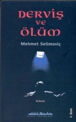 Derviş ve Ölüm Mehmet Selimoviç