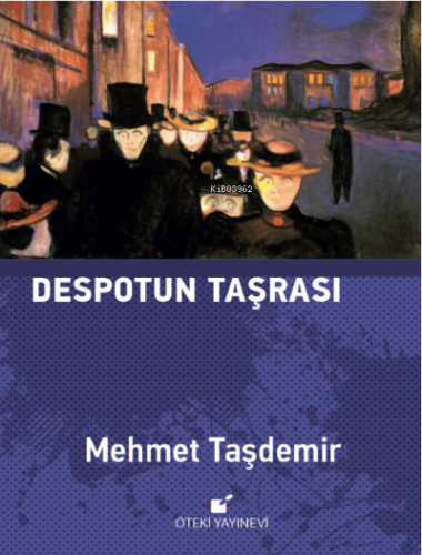 Despotun Taşrası Mehmet Taşdemir