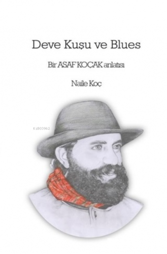 Deve Kuşu ve Blues