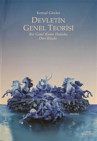 Devletin Genel Teorisi; Bir Genel Kamu Hukuku Ders Kitabı