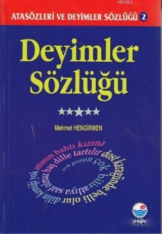 Deyimler Sözlüğü - Atasözleri ve Deyimler Sözlüğü 2