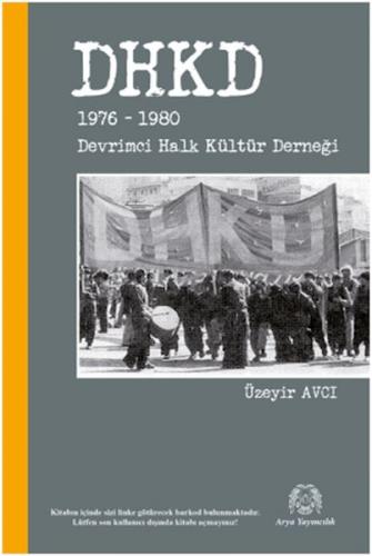 DHKD 1976-1980 Devrimci Halk Kültür Derneği Üzeyir Avcı