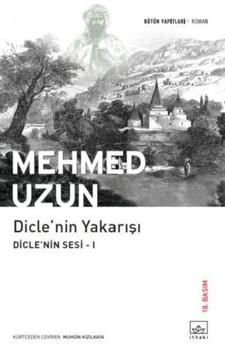 Dicle'nin Sesi 01 - Dicle'nin Yakarışı Mehmed Uzun