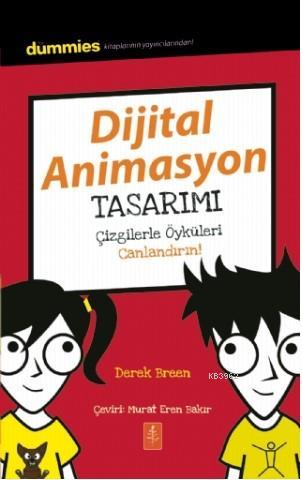 Dijital Animasyon Tasarımı - Dummies Junior - Creating Digital Animations For Dummies
