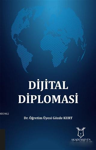 Dijital Diplomasi Gözde Kurt