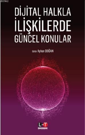 Dijital Halkla İlişkilerde Güncel Konular