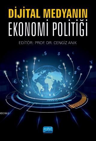 Dijital Medyanın Ekonomi Politiği