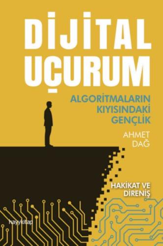 Dijital Uçurum Prof. Dr. Ahmet Dağ