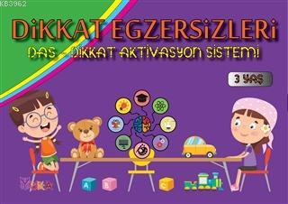 Dikkat Egzersizleri (3 Yaş); Das-Dikkat Aktivasyon Sistemi