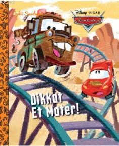 Dikkat Et Mater; Disney Arabalar - Öykü Sandığım