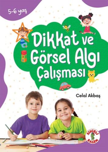 Dikkat Odaklı Etkinlik Kitabı Dikkat ve Görsel Algı Çalışması  5-6 Yaş