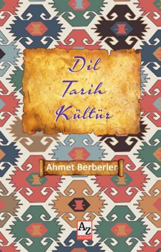 Dil Tarih Kültür Ahmet Berberler