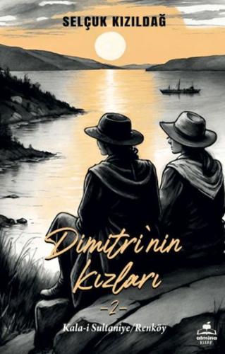 Dimitri'nin Kızlar 2- Kala-i Sultaniye - Renköy