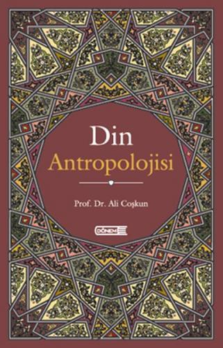 Din Antropolojisi Prof. Dr. Ali Coşkun