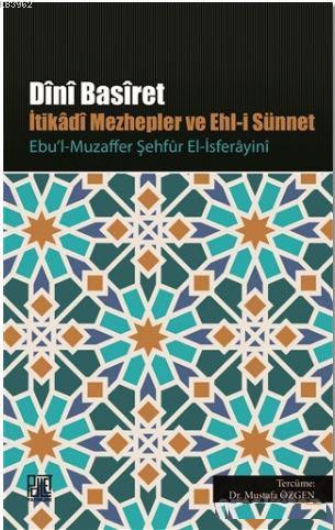 Dini Basiret - İtikadi Mezhepler ve Ehl-i Sünnet