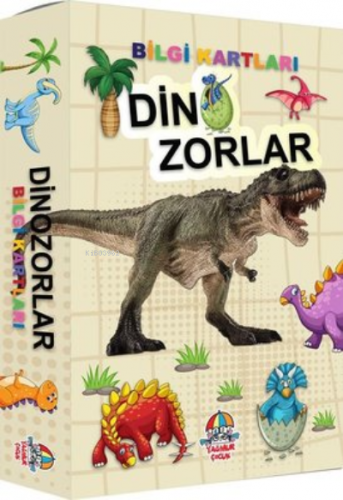 Dinozorlar - Bilgi Kartları Kolektif