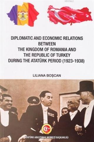 Diplomatic and Economic Relations Between The Kingdom of Romania and L