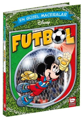 Disney Futbol En Güzel Maceralar Serisi Kolektif
