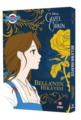 Dısney Manga Güzel ve Çirkin Çirkin Bellanın Hikayesi Mallory Reaves