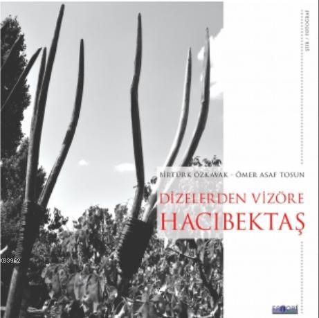 Dizelerden Vizöre Hacıbektaş Birtürk Özkavak