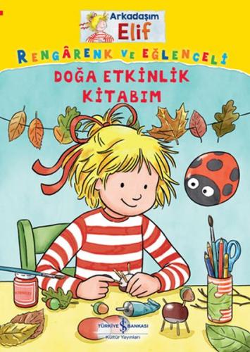 Doğa Etkinlik Kitabım - Arkadaşım Elif Laura Leintz