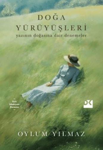 Doğa Yürüyüşleri Yazının Doğasına Dair Denemeler