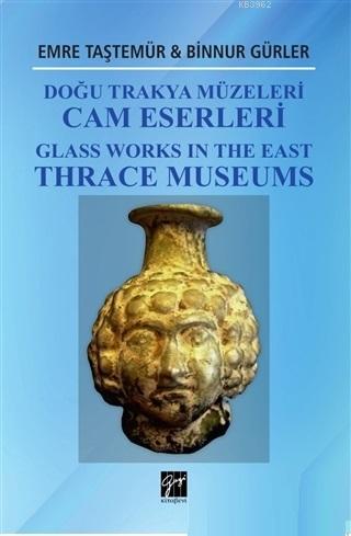 Doğu Trakya Müzeleri Cam Eserleri