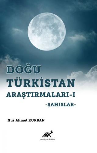 Doğu Türkistan Araştırmaları 1 Nur Ahmet Kurban