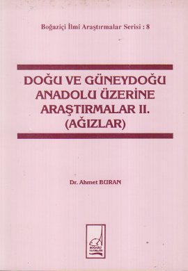 Doğu ve Güneydoğu Anadolu Üzerine Araştırmalar 2. (Ağızlar) Ahmet Bura
