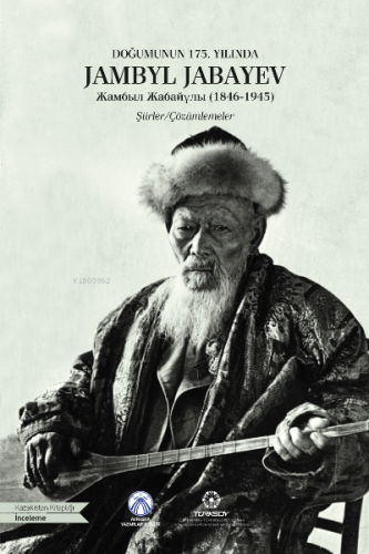 Doğumunun 175. Yılında Jambyl Jabayev Kolektif