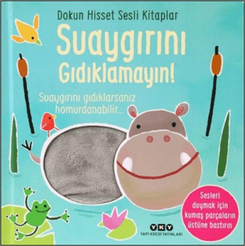 Dokun Hisset Sesli Kitaplar - Suaygırını Gıdıklamayın! Sam Taplin
