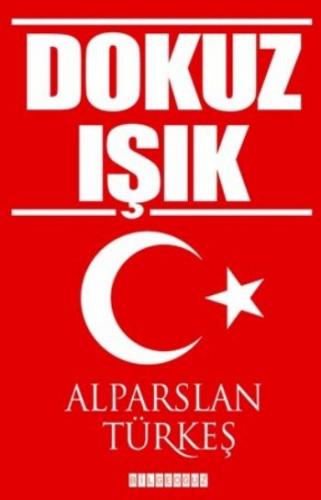 Dokuz Işık Alparslan Türkeş