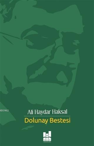 Dolunay Bestesi Ali Haydar Haksal