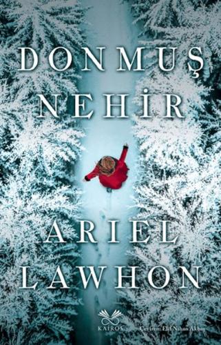 Donmuş Nehir Ariel Lawhon