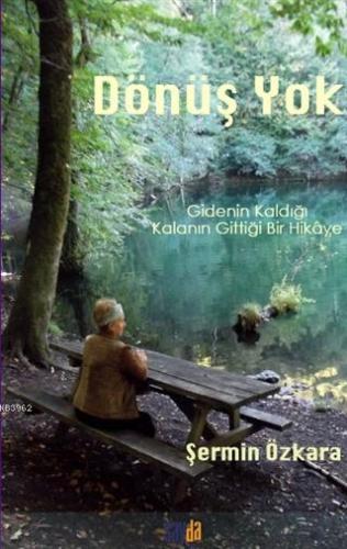 Dönüş Yok Şermin Özkara