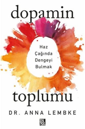 Dopamin Toplumu