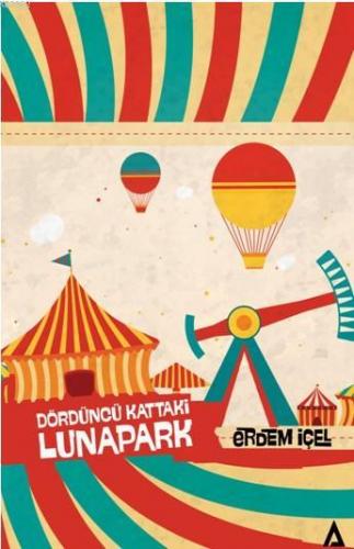 Dördüncü Kattaki Lunapark