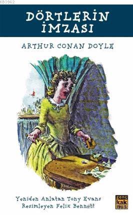 Dörtlerin İmzası Sir Arthur Conan Doyle