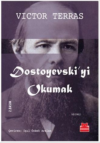 Dostoyevski'yi Okumak Victor Terras