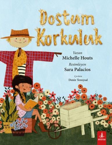 Dostum Korkuluk Michelle Houts