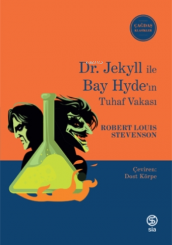 Dr. Jekyll İle Bay Hyde’ın Tuhaf Vakası