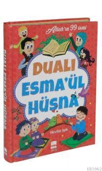 Dualı Esma'ül Hüsna / Allah'ın 99 İsmi Mevlüt Işık