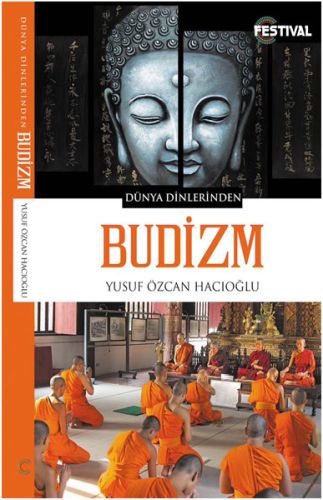 Dünya Dinlerinden - Budizm Yusuf Özcan Hacıoğlu