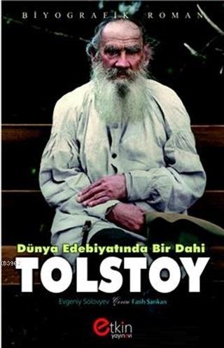 Dünya Edebiyatında Bir Dahi - Tolstoy Evgeniy Solovyev