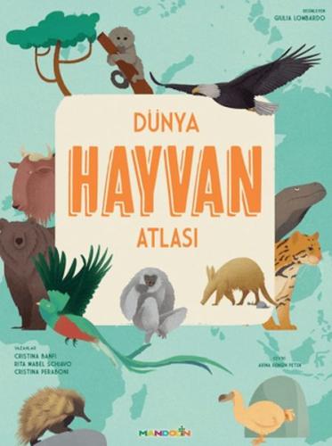 Dünya Hayvan Atlası Cristina Banfi